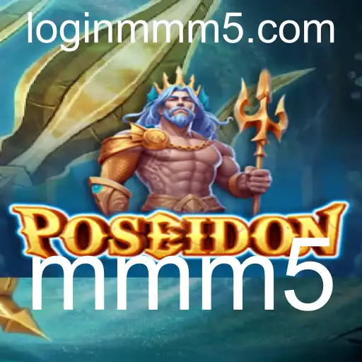 Descubra o Fascinante Mundo do Jogo Poseidon com MMM5